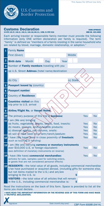 US Customs Declaration Form which is completed before entering the US Port of Entry