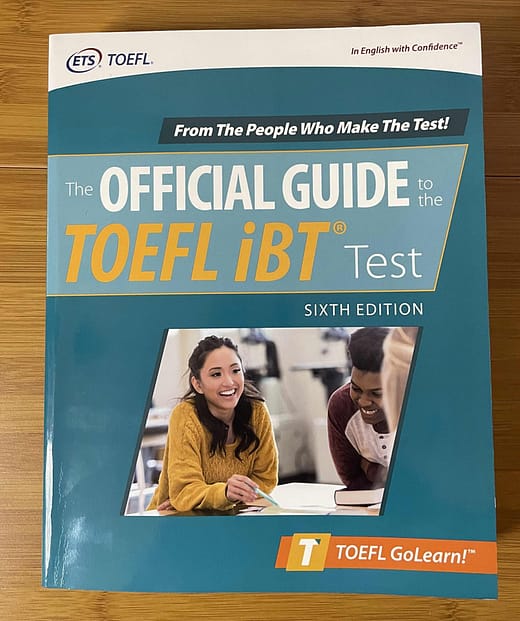 The Official Guide to the TOEFL iBT Test - Sojourning Scholar The Official Guide to the TOEFL iBT Test Sixth Edition on a table