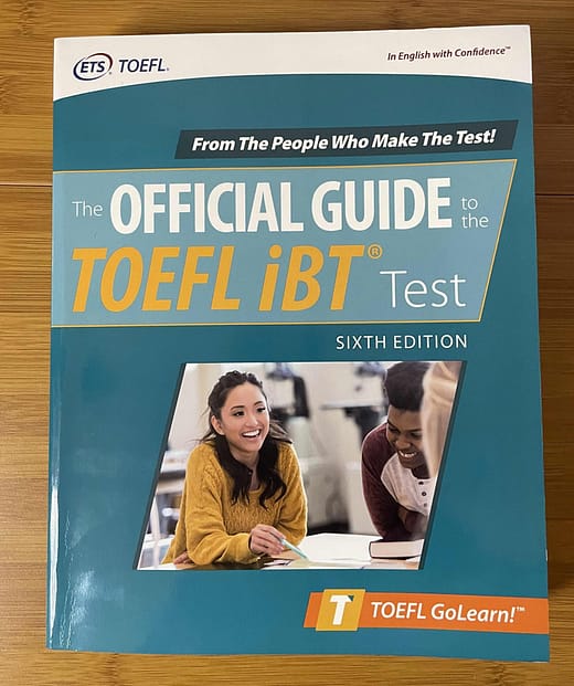 The Official Guide to the TOEFL iBT Test Sixth Edition on a table