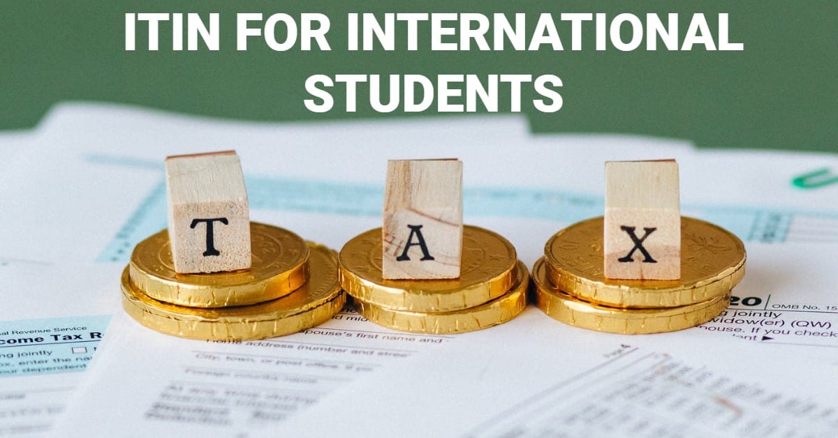 How To Get ITIN Number As An Student Sojourning Scholar Untitled Design 